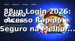 88up Login 2026: Acesso Rápido e Seguro na Melhor Plataforma 🎰
